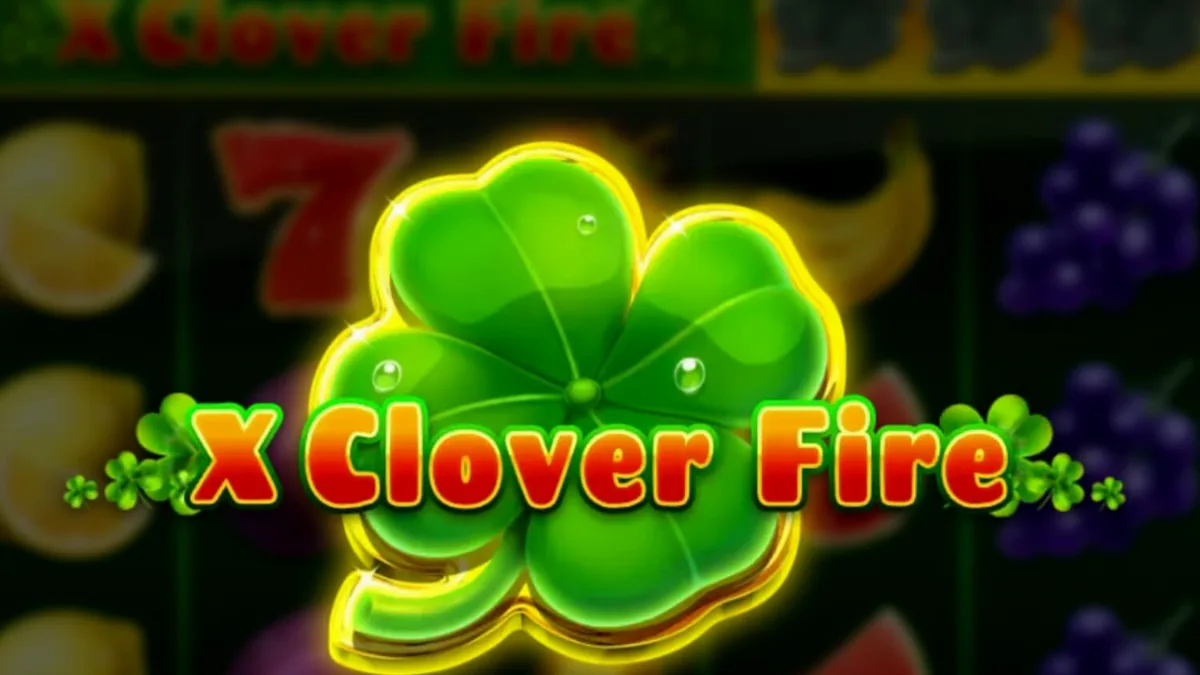 X Clover Fire slot game interface with retro fruit symbols and fire effects